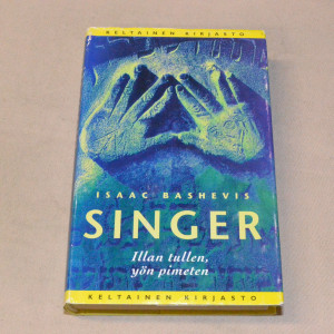 Isaac Bashevis Singer Illan tullen, yön pimeten
